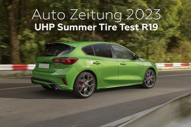 Auto Zeitung 2023: UHP Summer Tire Test R19